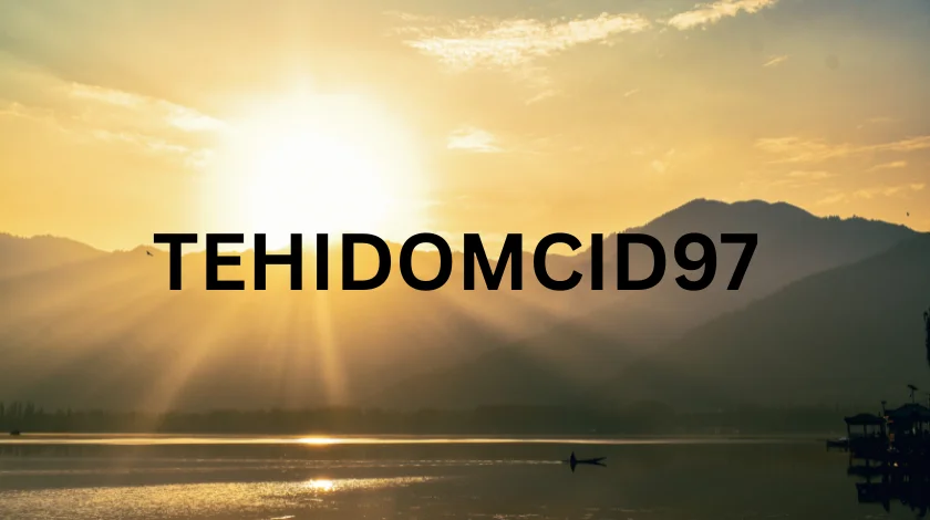 Unlocking the Mysteries of Tehidomcid97: An In-Depth Analysis